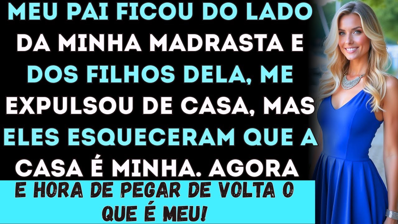 Meu pai ficou do lado da madrasta e dos filhos dela, me expulsou de casa— mas eles esqueceram que...