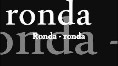 ,  Ronda ronda  