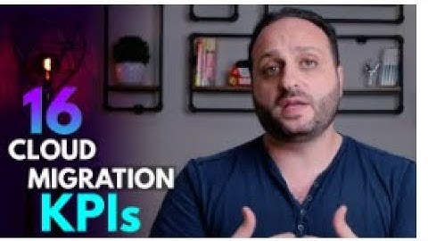 What Are Some Cloud Migration Key Performance Indicators (KPIs)?