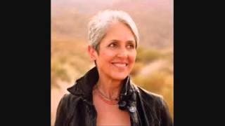 Joan Baez - Be Not to Hard