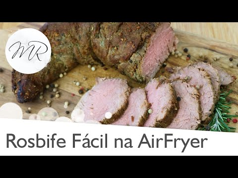 Rosbife Fácil na AirFryer - Fritadeira Sem Óleo - Maurício Rodrigues