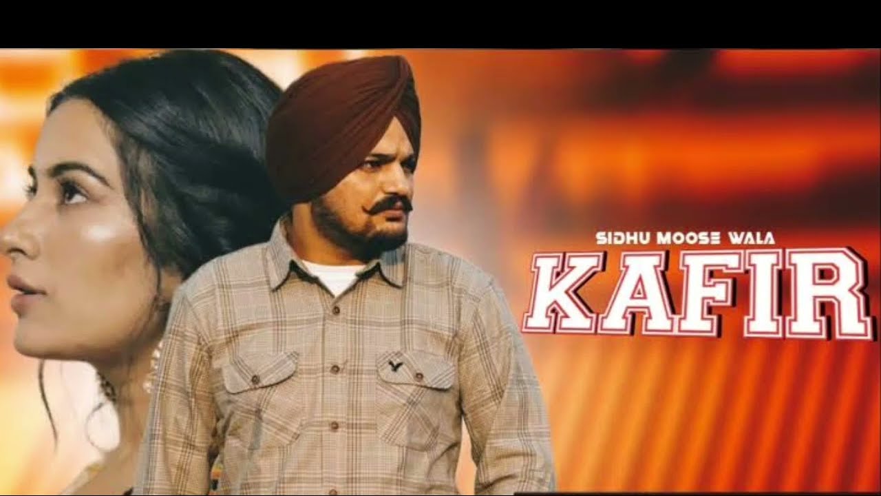 KAFIR Sidhu moosewala  New punjabi song 2023  SIDHU