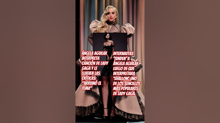 ANGELA AGUILAR ARRUINA LA CANCIÓN SHALLOM DE LADY GAGA!#ladygaga#angelaaguilar#viral #mexico #musica