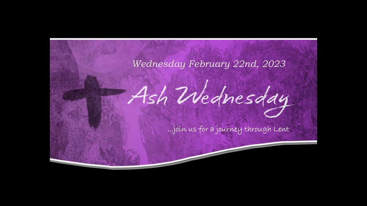 Wednesday February 22nd 2023 Ash Wednesday YouTube wednesday-february-22nd-2023-ash-wednesday-youtube