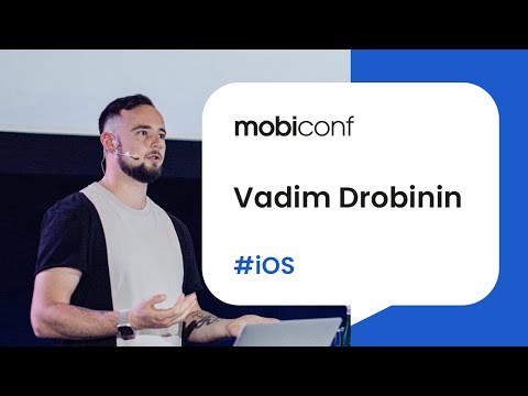 Mobiconf 2019 | Vadim Drobinin 