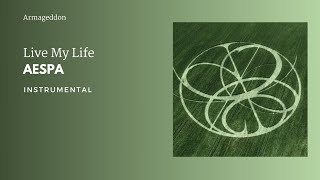 aespa - Live My Life | Instrumental