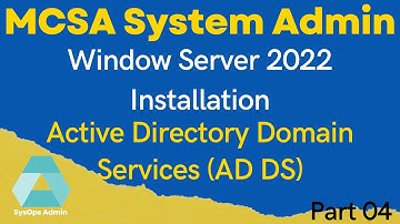 MCSA: Server 2022 AD DS | Active Directory | Installation Part 4