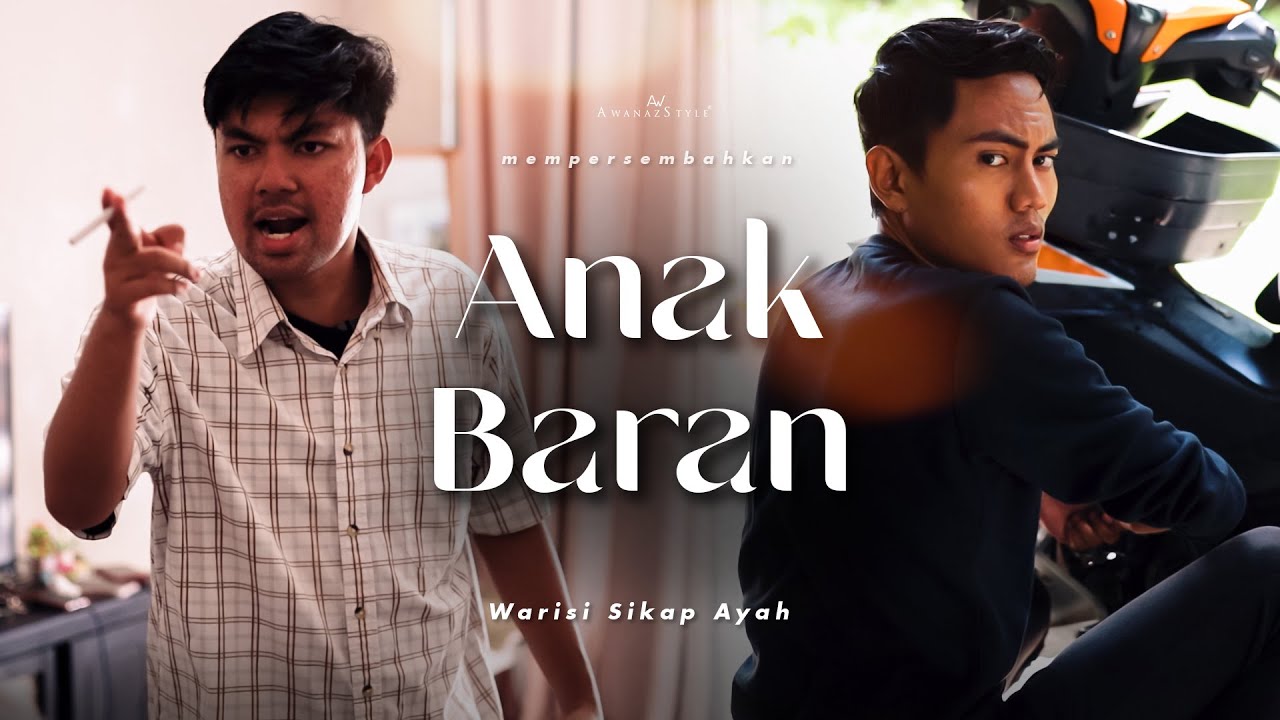 ANAK BARAN | SHORTFILM ANAK MEWARISI BARAN AYAH
