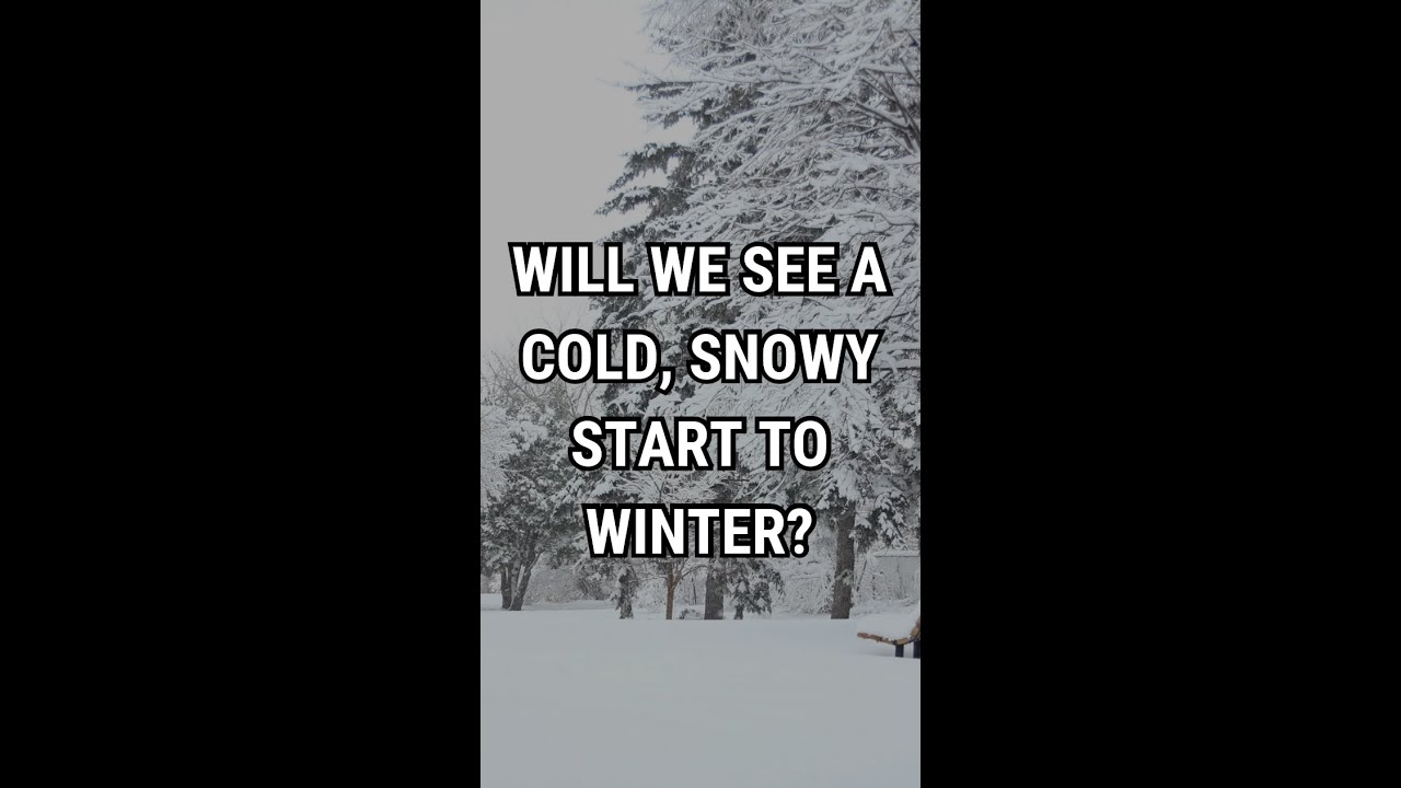 Why the Start of Winter could be Cold and Snowy - YouTube