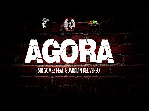Sir Gomez Feat. Guardian Del Verso - Agora (Audio Oficial)