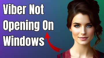 How To Fix Viber Not Opening On Windows 10