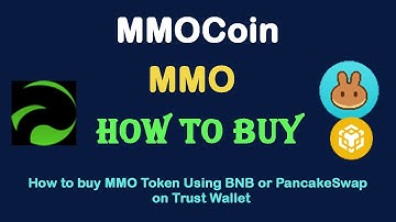 How to Buy MMOCoin (MMO) Using BNB or PancakeSwap On Trust Wallet
