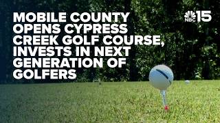 Mobile County opens Cypress Creek Golf Course, invests in next generation of golfers - NBC 15 screenshot 4