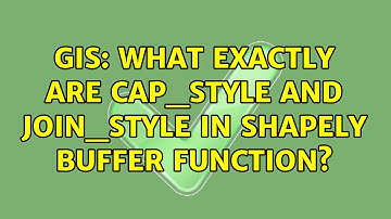 GIS: What exactly are cap_style and join_style in shapely buffer function?
