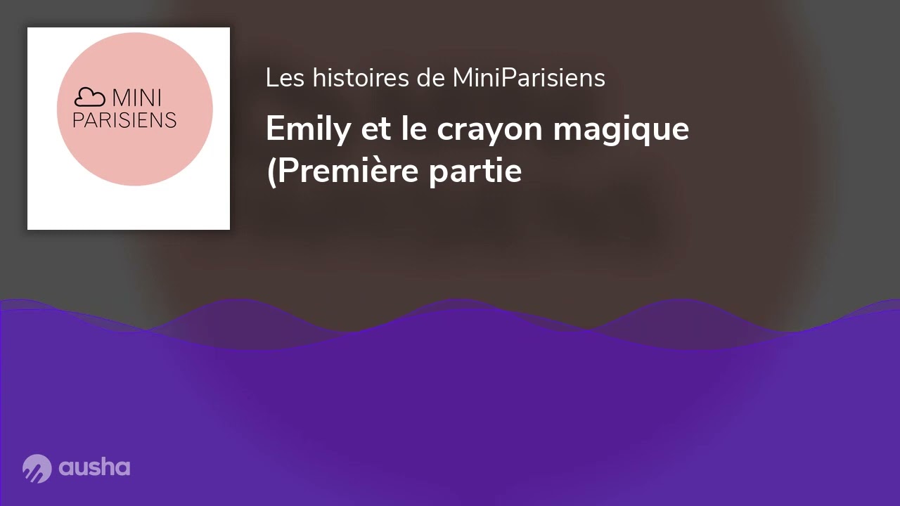 Emilie et le crayon magique