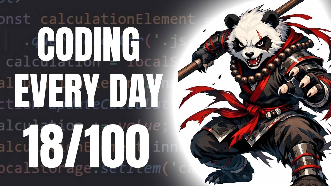 Coding Every Day Day 18/100