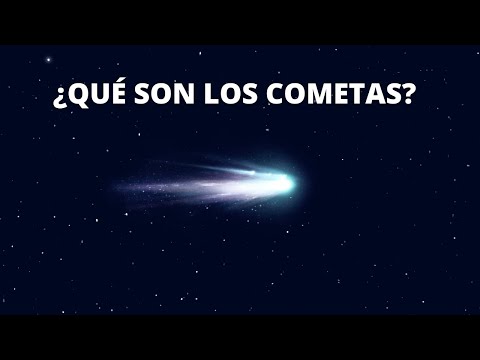 Video: ¿Qué tienen de especial los cometas?