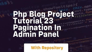 Php blog project tutorial 23 pagination in admin panel