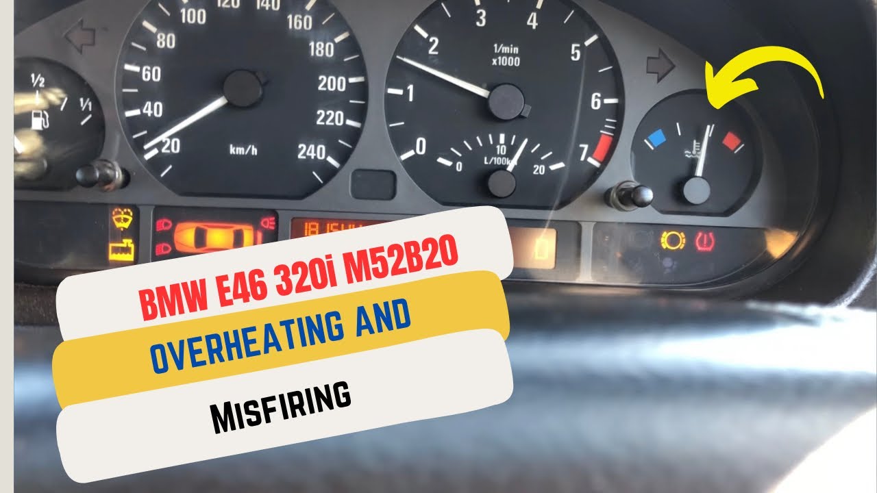 BMW E46 320i facelift,troubleshooting misfire and overheating problem