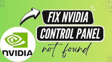 How to Fix Nvidia Control Panel Not Found on Windows - Here