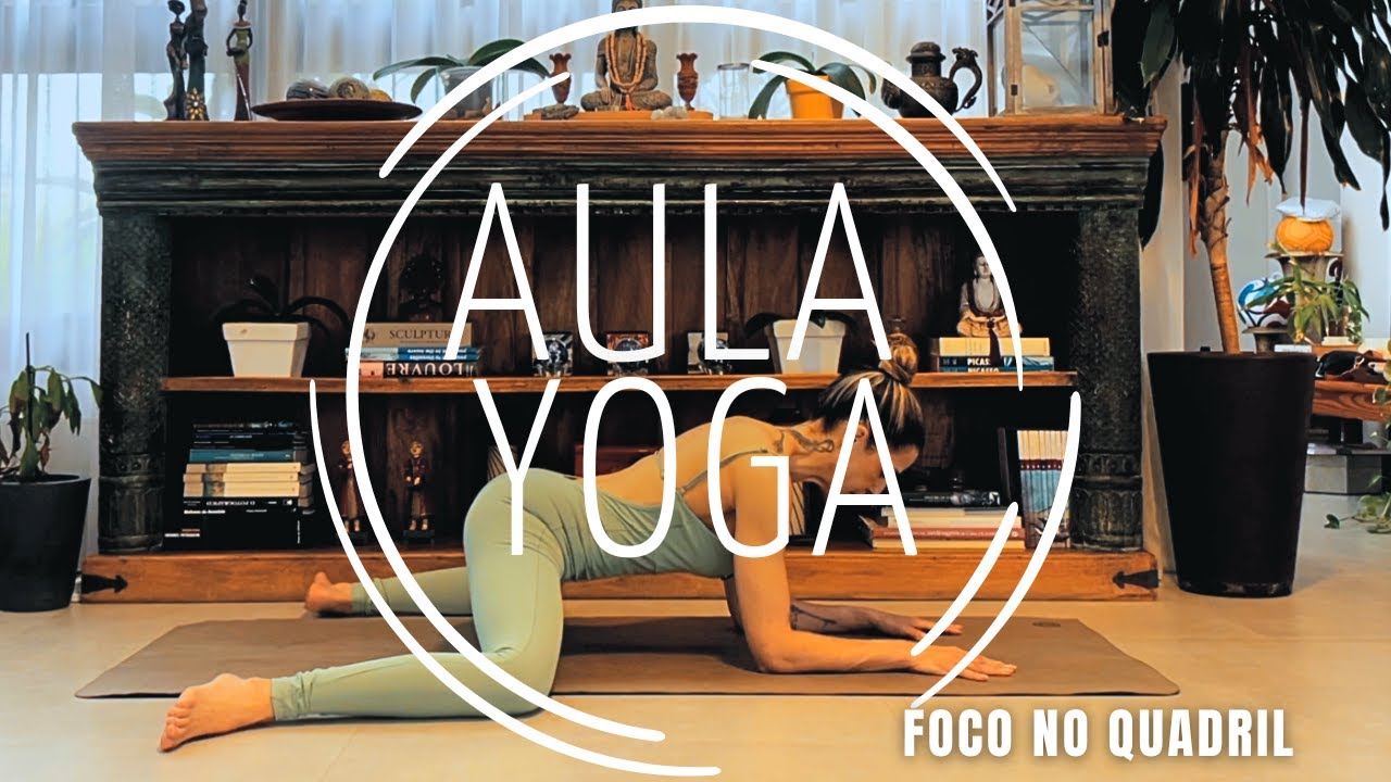 AULA DE YOGA foco no quadril