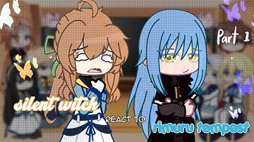 Silent witch react to rimuru tempest 1/2 (⁠ ⁠╹⁠▽⁠╹⁠ ⁠)