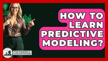 How To Learn Predictive Modeling? - The Friendly Statistician