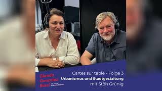 Ep. 3 - Urbanismus Und Stadtgestaltung Cartes Sur Table