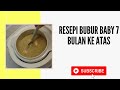 Resepi bubur baby 8 bulan