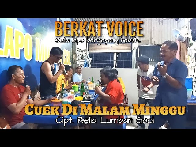 Cuek Di Malam Minggu -Cipt.Rela Lumban Gaol -Berkat Voice Lapo Tuak Mari Kita Sama Sama Marjoget class=