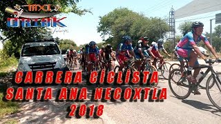 Carrera Ciclista - Santa Ana Necoxtla 2018