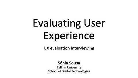 UX evaluation - Interviewing technique