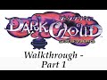 Dark Cloud Walkthrough - Part 1