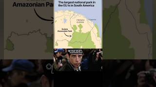 The largest national park in the EU is in South America 🌍🔥#shorts #geography #countries