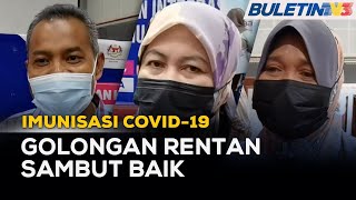 IMUNISASI COVID-19 | Golongan Berisiko Sambut Baik Dos Ketiga Vaksin