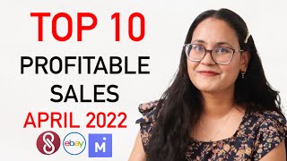 My TOP 10 MOST PROFITABLE SALES IN APRIL 2022