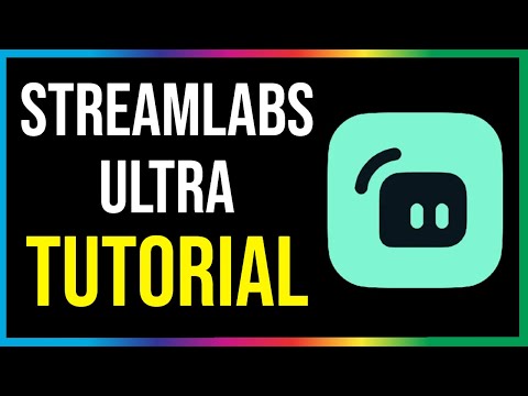 Streamlabs Ultra Tutorial