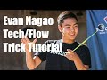 Evan nagao techflow yoyo trick tutorial