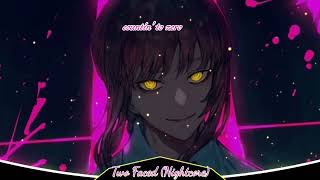 Two Faced (Nightcore)