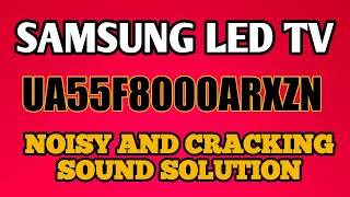 Samsung Led Tv Noisy And Cracking Sound Solution