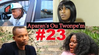 APARANS OU TWONPE'M #23/NEFTALY PWAL BAT SUZE/DELENS FE RANKONT AK GIGI/WESLY-G BAY DOSYE GIGI A VAG