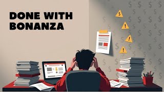 Why I’m Done Selling on Bonanza After Their New Fees