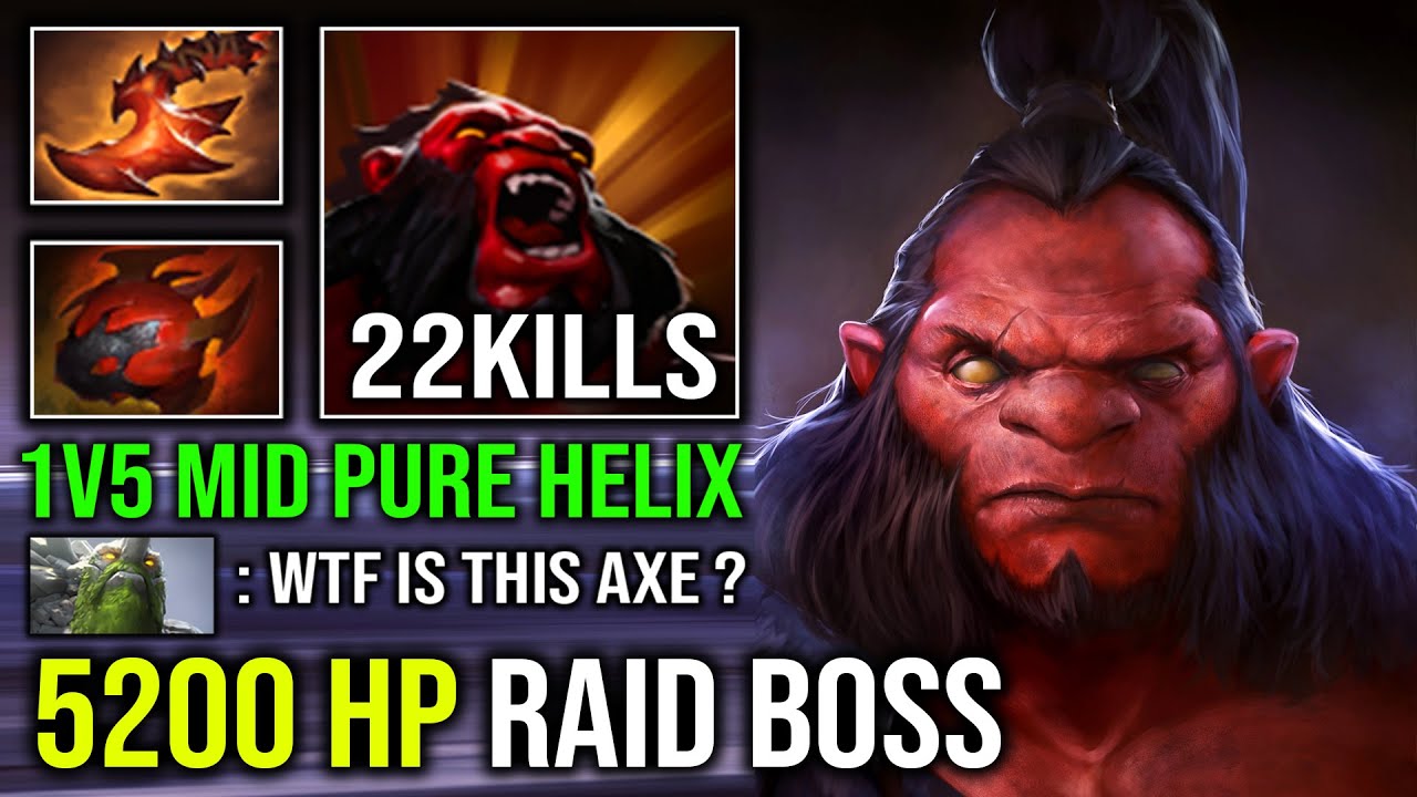How to Solo Mid Axe 5200 HP Final Raid Boss Max Strength 100% Pure Helix Unlimited Spinning Dota 2