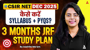 CSIR NET Life Science Preparation 2025 | CSIR NET 3 Month Strategy | CSIR NET PYQ
