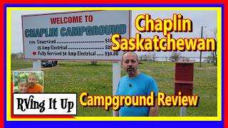 Chaplin, Saskatchewan Community Park Campground Review