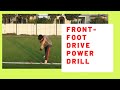 Cricket batting drills for juniors  frontfoot drive power drill
