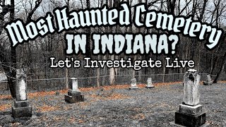 Indianas Most Haunted Gypsys Cemetery LIVE walk