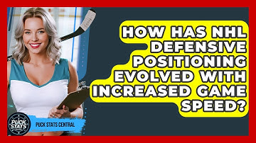 How Has NHL Defensive Positioning Evolved With Increased Game Speed? - Puck Stats Central