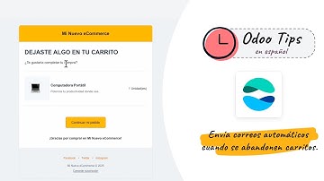 Odoo Tips en español - Envía correos automáticos cuando se abandonen carritos (Sitio web)