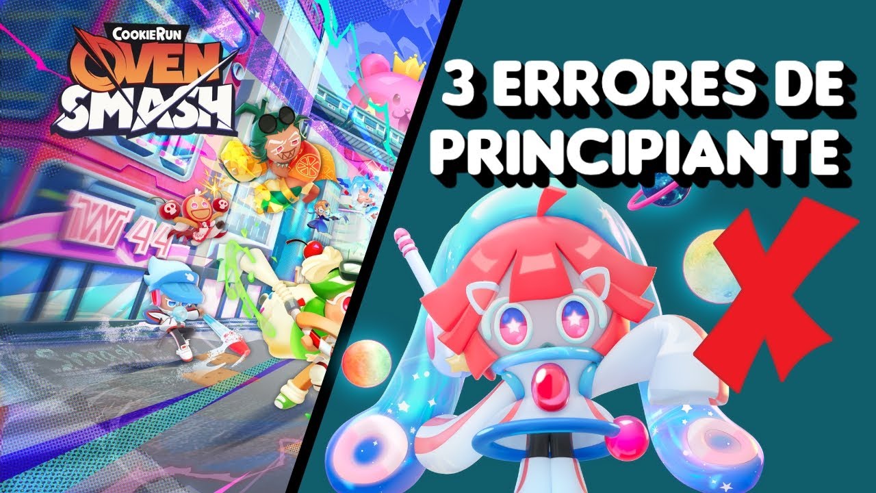 LOS 3 ERRORES MAS COMUNES DE UN PRINCIPIANTE AL JUGAR COOKIE RUN: OVENSMASH 